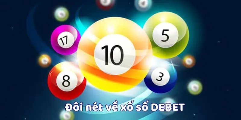 Tổng quan về xổ số Debet
