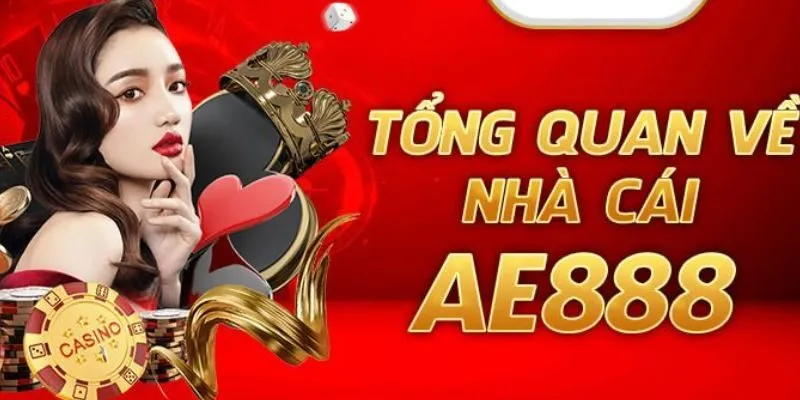 Nhà Cái AE888 - Đối Tác Tin Cậy Dành Cho Tay Chơi Cá Cược