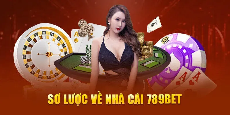 Sơ lược về nhà cái 789BET